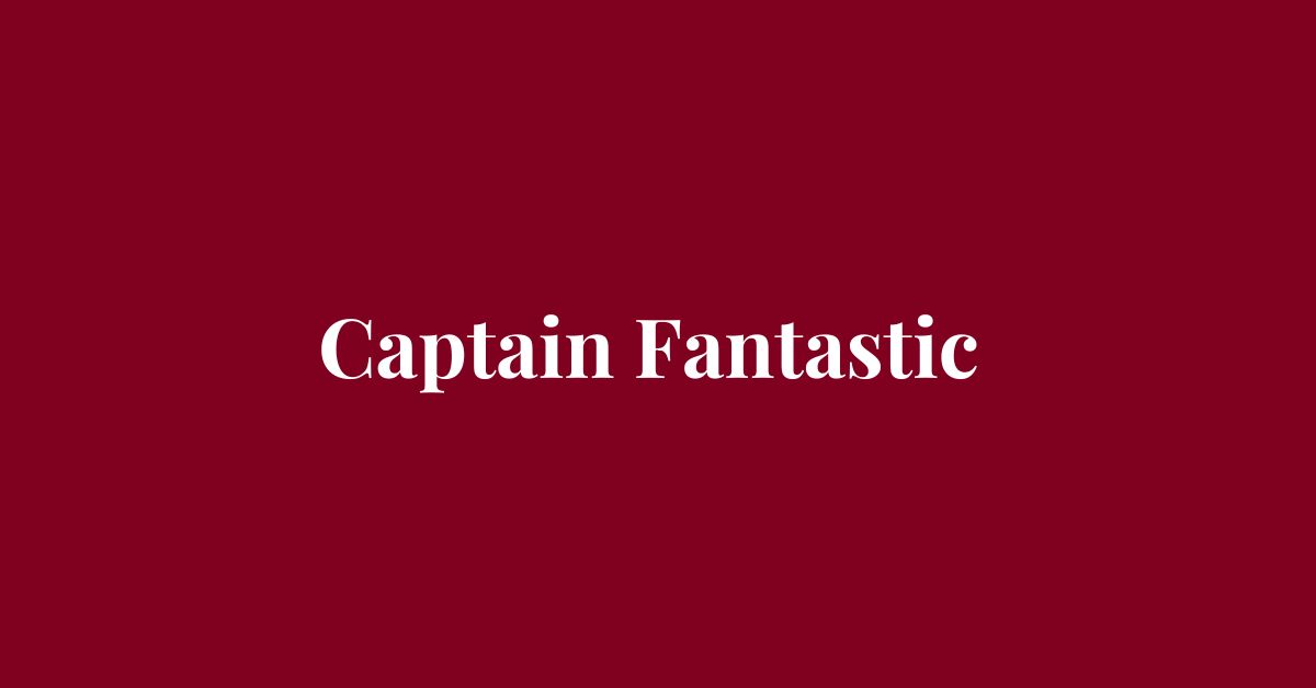 Captain Fantastic - Drammatico - Grafica de L'occhio del cineasta