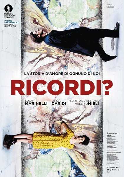 Locandina film Ricordi? (2018)