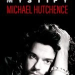 Mystify Michael Hutchence locandina