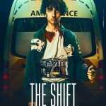 locandina del film the shift