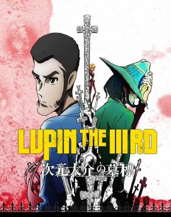Lupin the IIIrd - La lapide di Jigen Daisuke (2014) locandina