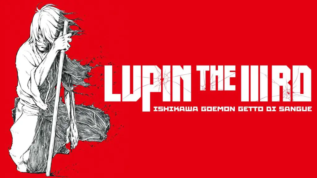 Lupin the IIIrd Ishikawa Goemon getto di sangue immagine in evidenza