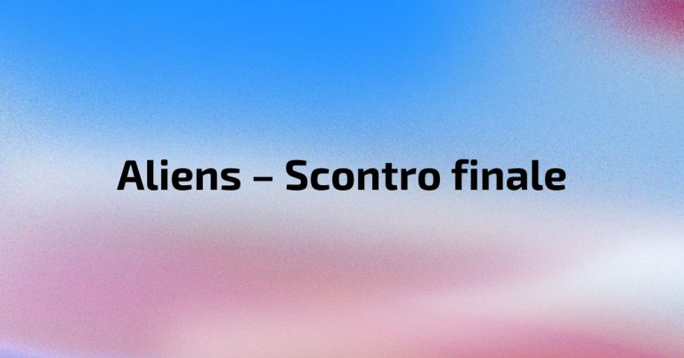 Aliens – Scontro finale - Fantascienza - Grafica de L'occhio del cineasta