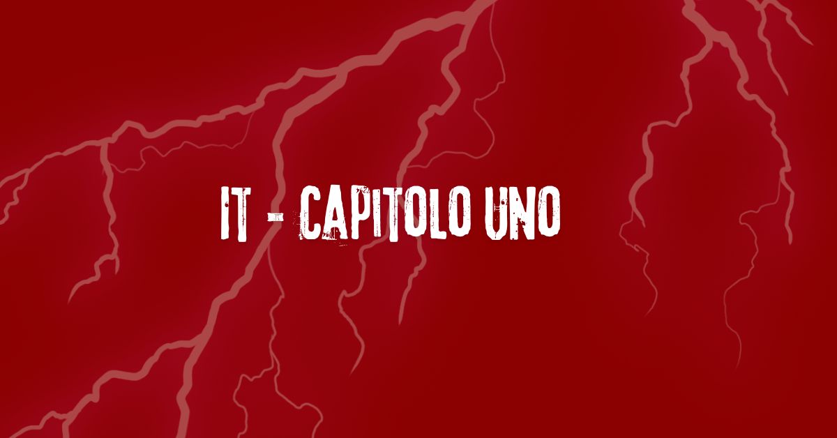 It - Capitolo uno - Horror - Grafica de L'occhio del cineasta