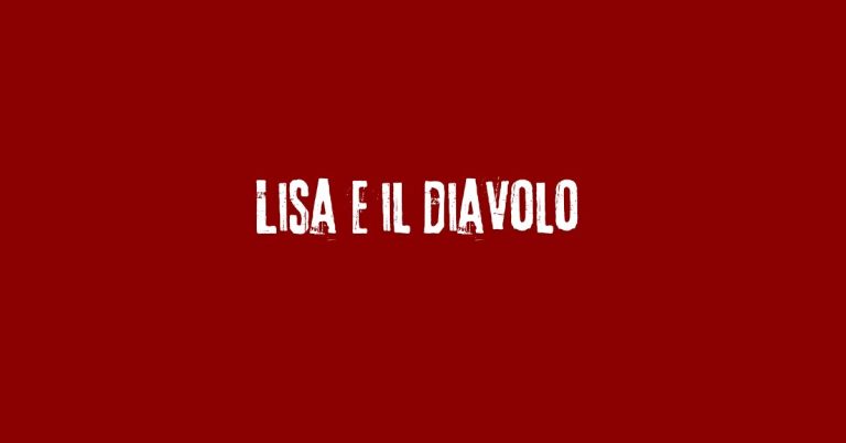 Lisa e il diavolo - Horror - Grafica de L'occhio del cineasta