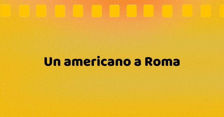 Un americano a Roma - Commedia - Grafica de L'occhio del cineasta